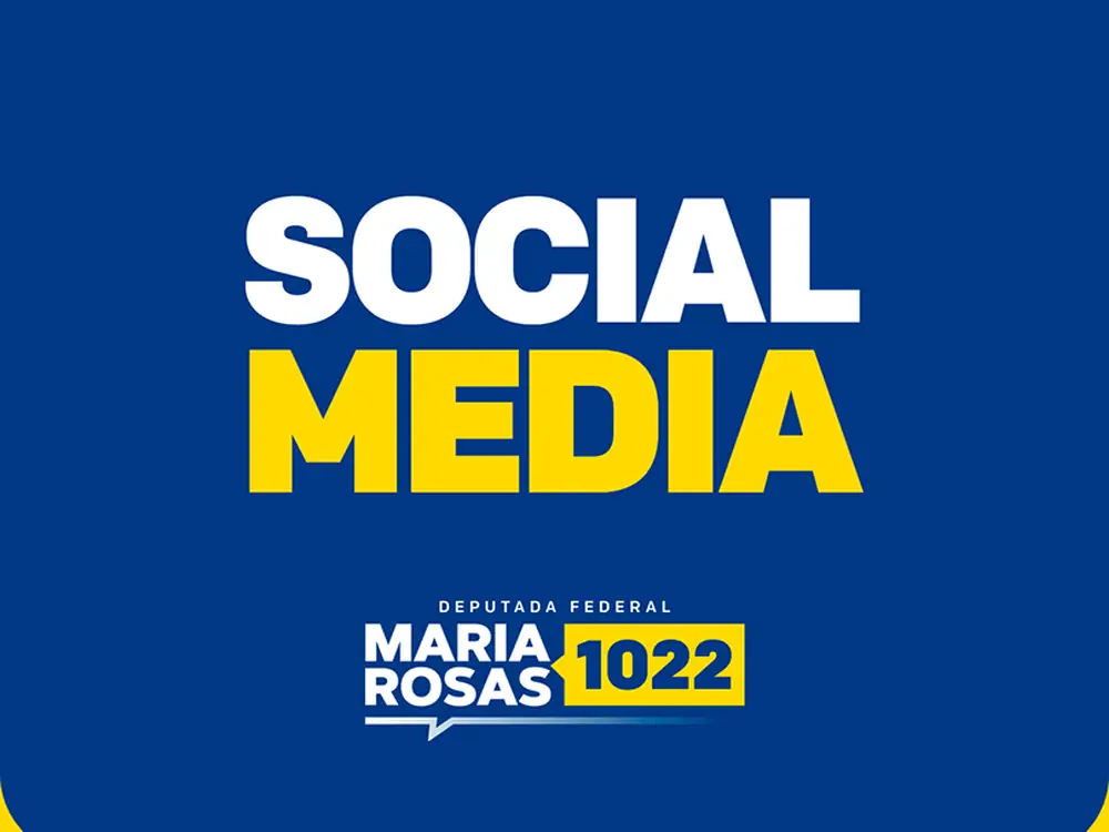 Social Media Política — Dep. Maria Rosas