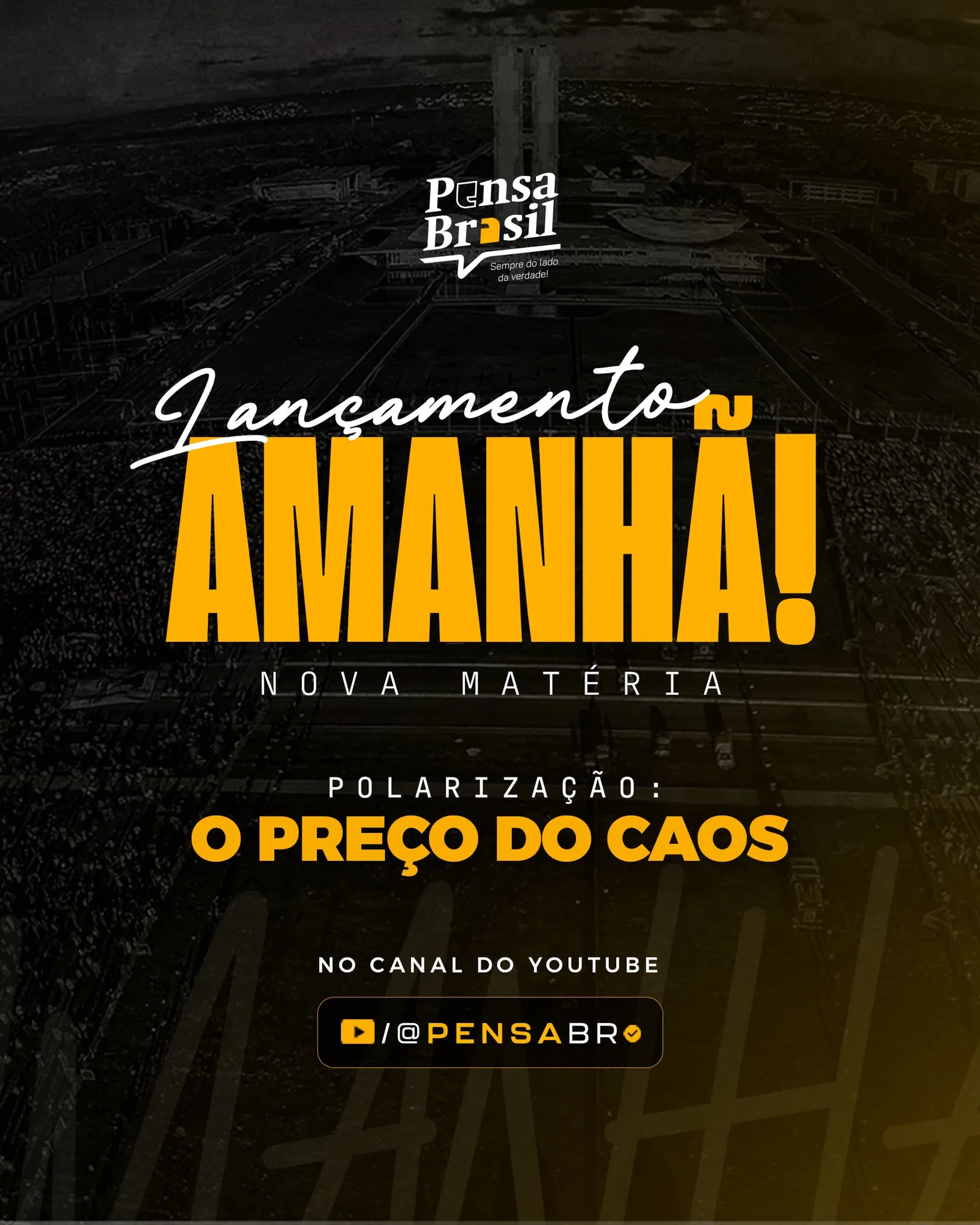 Polarização — lançamento amanhã